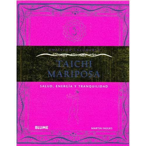 Livro - Taichi Mariposa - Salud, Energía Y Tranquilidad