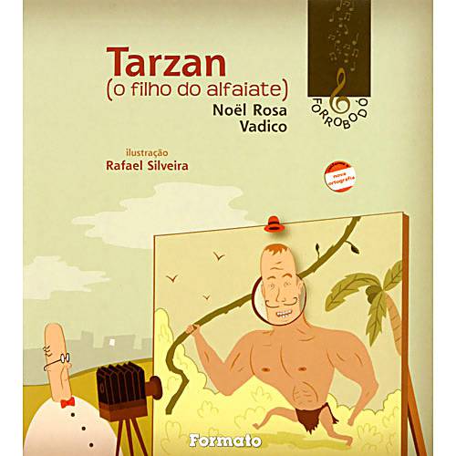 Livro - Tarzan - o Filho do Alfaiate - Conforme a Nova Ortografia