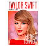Livro -Taylor Swift: a História Completa