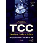 Livro - TCC - Trabalho de Conclusão de Curso - Guia Prático para Docentes e Alunos da Área da Saúde