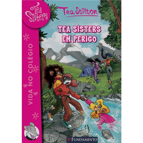 Livro - Tea Sisters 03: Tea Sisters em Perigo