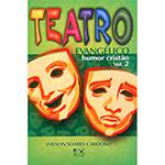 Livro - Teatro Evangélico: Humor Cristão - Vol. 2