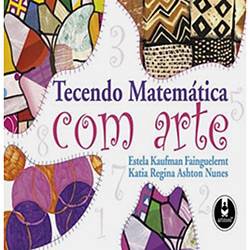 Livro - Tecendo Matemática com Arte