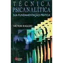 Livro - Técnica Psicanalítica: Sua Fundamentação Prática