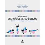 Livro - Técnicas de Exercícios Terapêuticos: Estratégias de Intervenção Musculoesquelética