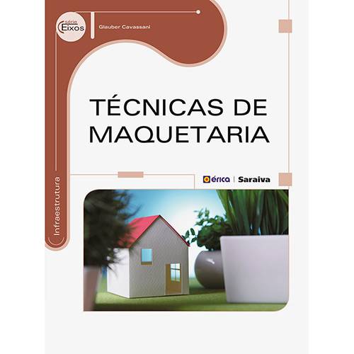 Livro - Técnicas de Maquetaria - Série Eixos
