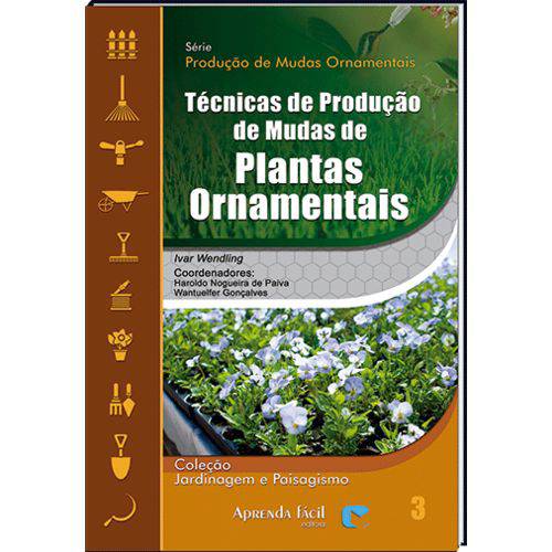 Livro Técnicas de Produção de Mudas de Plantas Ornamentais