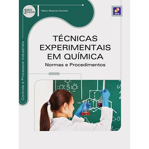 Livro - Técnicas Experimentais em Química: Normas e Procedimentos - Série Eixos