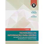 Livro - Tecnologia da Informação para Gestão: em Busca do Melhor Desempenho Estratégico e Operacional