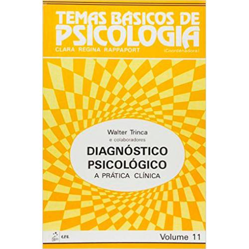 Livro - Temas Básicos de Psicologia - Vol.11 - Diagnóstico Psicológico