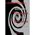 Livro - Temas em Psiquiatria Forense e Psicologia Jurídica - Vol. 1