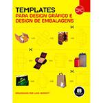 Livro - Templates - para Design Gráfico e Design de Embalagens