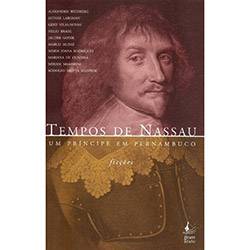 Livro - Tempos de Nassau: um Príncipe em Pernambuco