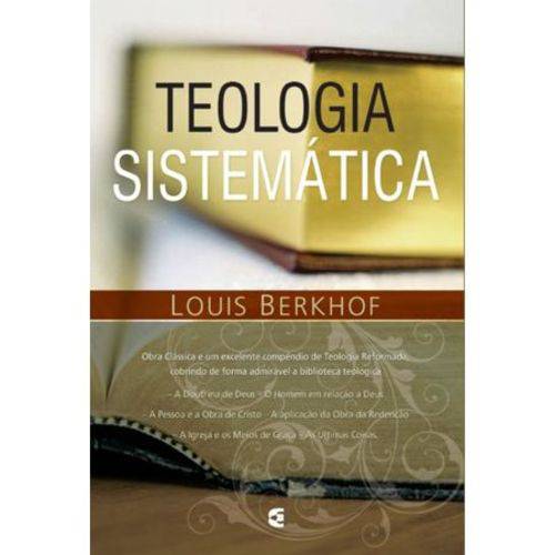 Livro Teologia Sistemática Louis Berkhof 4a Edição