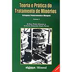 Livro - Teoria e Prática do Tratamento de Minérios - Britagem, Peneiramento e Moagem - Vol. 3