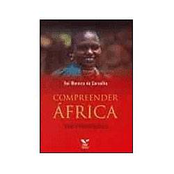 Livro - Teoria e Práticas de Gestão - Compreender a África