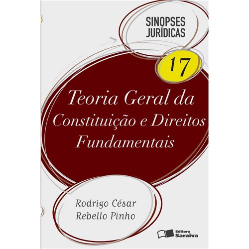 Livro - Teoria Geral da Constituição e Direitos Fundamentais 17 - Sinopses Jurídicas