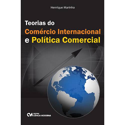 Livro - Teorias do Comércio Internacional e Política Comercial