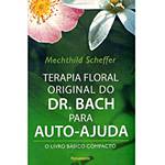 Livro - Terapia Floral Original do Dr. Bach para Auto-ajuda