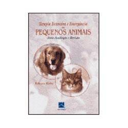 Livro - Terapia Intensiva e Emergência em Pequenos Animais