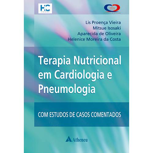 Livro - Terapia Nutricional em Cardiologia e Pneumologia: com Estudos de Casos Comentados