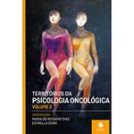 Livro - Territórios da Psicologia Oncológica - Vol. 2