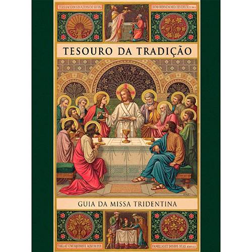 Livro - Tesouro da Tradição: Guia da Missa Tridentina