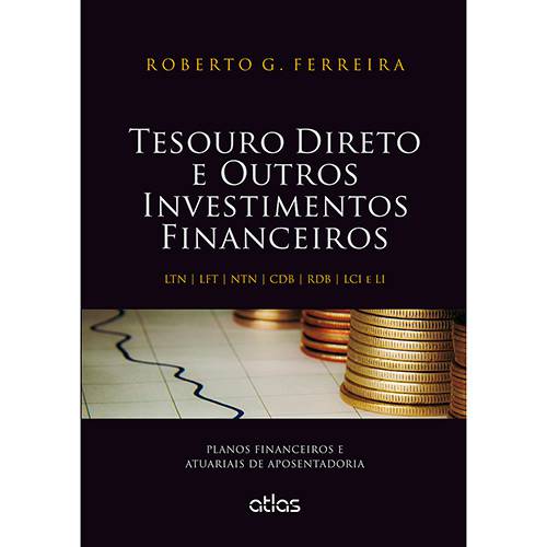 Livro - Tesouro Direto e Outros Investimentos Financeiros