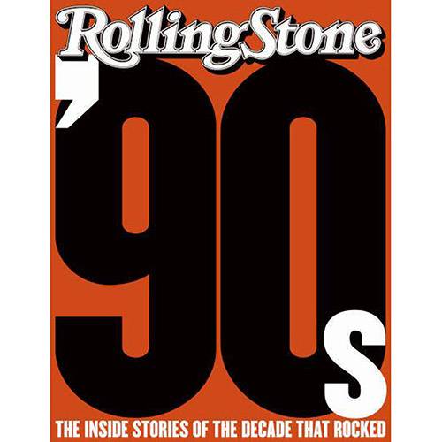 Livro - The 90S: The Inside Stories From The Decade That Rocked