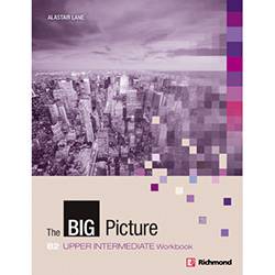 Livro - The Big Picture: B2 + Upper Intermediate Workbook