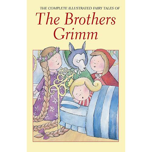 Livro - The Complete Illustrated Fairy Tales Of The Brothers Grimm