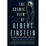 Livro - The Cosmic View Of Albert Einstein: Writings On Art