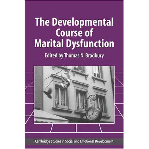 Livro - The Developmental Course Of Marital Dysfunction