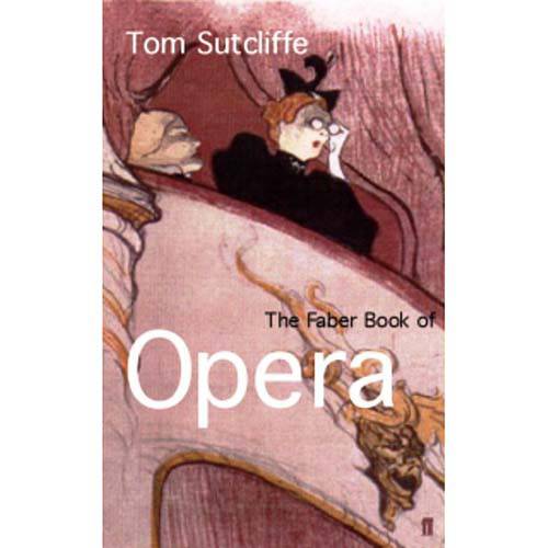 Livro - The Faber Book Of Opera