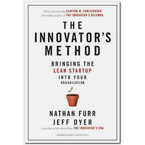 Livro - The Innovator's Method: Bringing The Lean Start-Up Into Your Organization