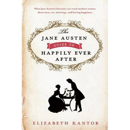 Livro - The Jane Austen Guide To Happily Ever After