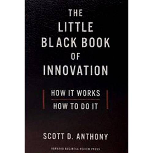 Livro - The Little Black Book Of Innovation: How It Works, How To do It