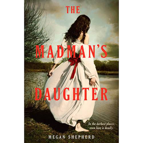 Livro - The Madman's Daughter