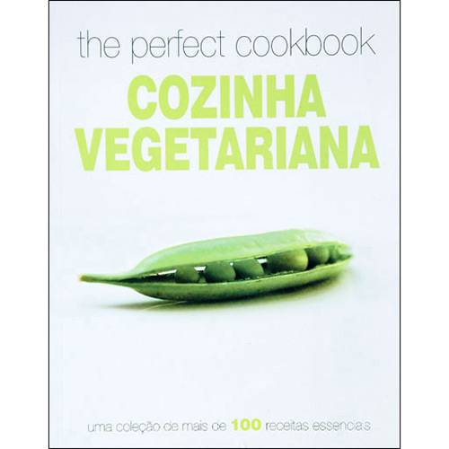 Livro - The Perfect Cookbook Cozinha Vegetariana