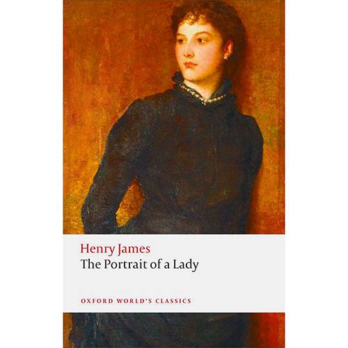 Livro - The Portrait Of a Lady (Oxford World Classics)