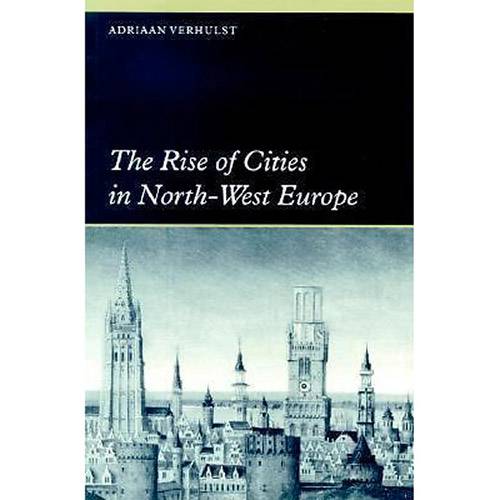 Livro - The Rise Of Cities In North-West Europe