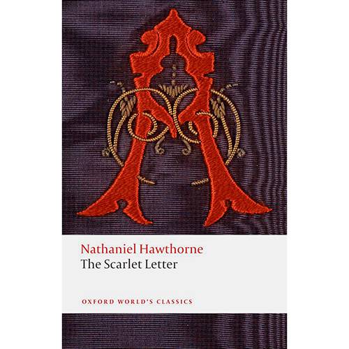 Livro - The Scarlet Letter (Oxford World Classics)