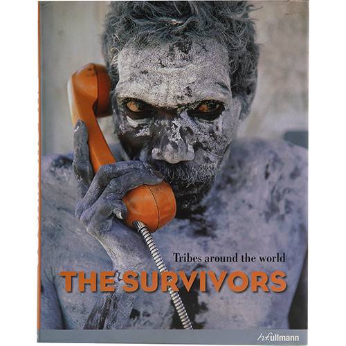 Livro - The Survivors - Tribes Around The World