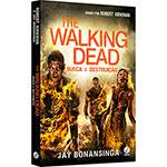 Livro - The Walking Dead: Busca e Destruição
