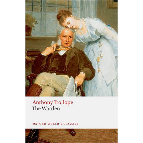 Livro - The Warden (Oxford World Classics)