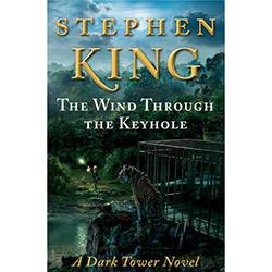 Livro - The Wind Through The Keyhole: a Dark Tower Novel