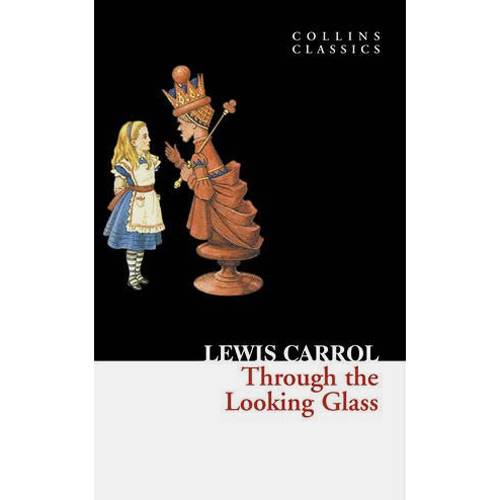 Livro - Through The Looking Glass - Collins Classics Series