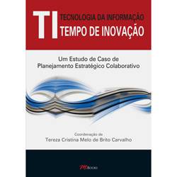 Livro - TI Tecnologia da Informação - um Estudo de Caso de Planejamento Estratégico Colaborativo
