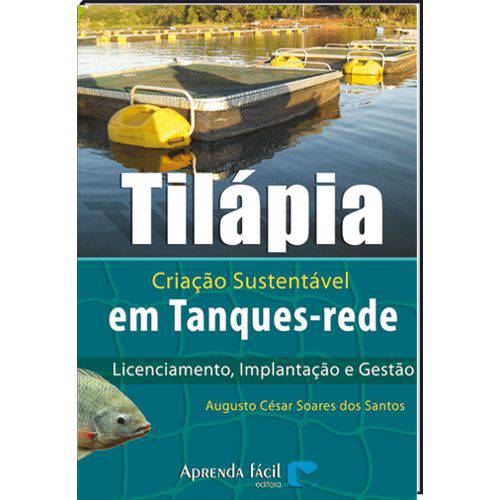 Livro Tilápia: Criação Sustentável em Tanques-Rede