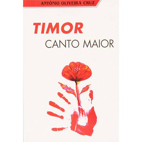 Livro - Timor: Canto Maior - Coleção Poética e Razão Imaginante